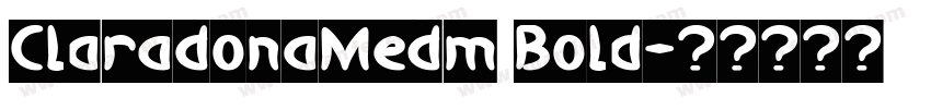 ClaradonaMedm Bold字体转换